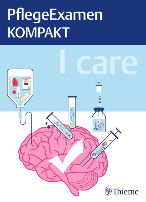 I care - PflegeExamen KOMPAKT, Buch