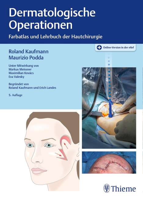 Roland Kaufmann: Dermatologische Operationen, 1 Buch und 1 Diverse