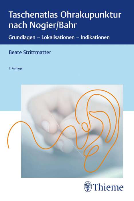 Beate Strittmatter: Taschenatlas Ohrakupunktur nach Nogier/Bahr, Buch