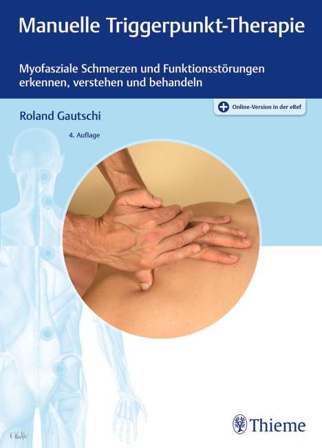 Roland Gautschi: Manuelle Triggerpunkt-Therapie, Buch