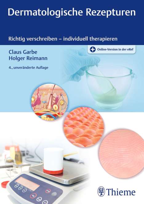 Claus Garbe: Dermatologische Rezepturen, 1 Buch und 1 Diverse