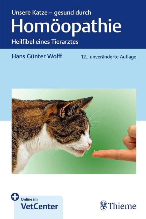 Hans Günter Wolff: Unsere Katze - gesund durch Homöopathie, 1 Buch und 1 Diverse