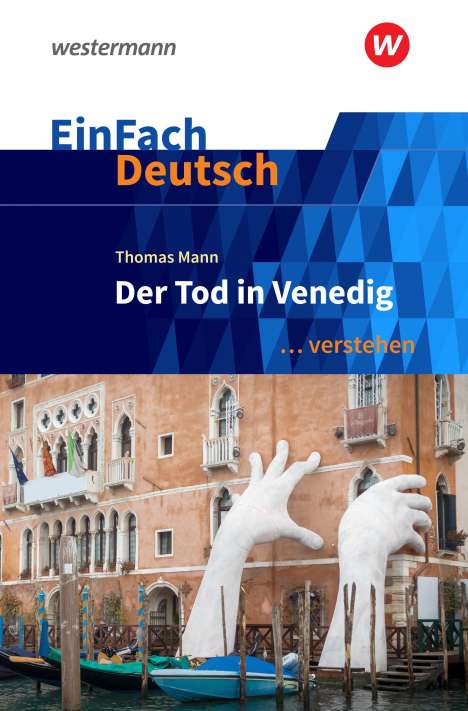 Thomas Mann: Der Tod in Venedig. EinFach Deutsch ... verstehen, Buch
