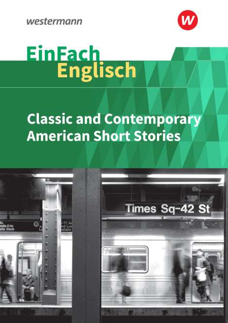 Dennis Hannemann: EinFach Englisch Textausgaben - Classic and Contemporary American Short Stories, Buch