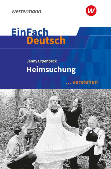 Jenny Erpenbeck: Heimsuchung. EinFach Deutsch ... verstehen. Gymnasiale Oberstufe, Buch