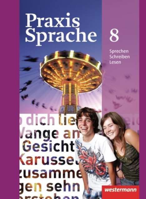 Praxis Sprache 8. Schülerband. Allgemeine Ausgabe, Buch
