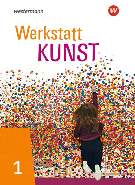 Christoph Goritz: Werkstatt Kunst 1. Schülerband, Buch