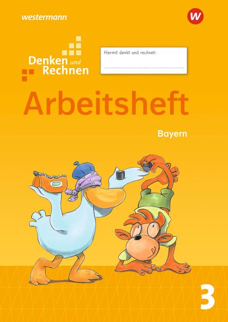 Denken und Rechnen 3. Arbeitsheft. Für Grundschulen in Bayern, Buch