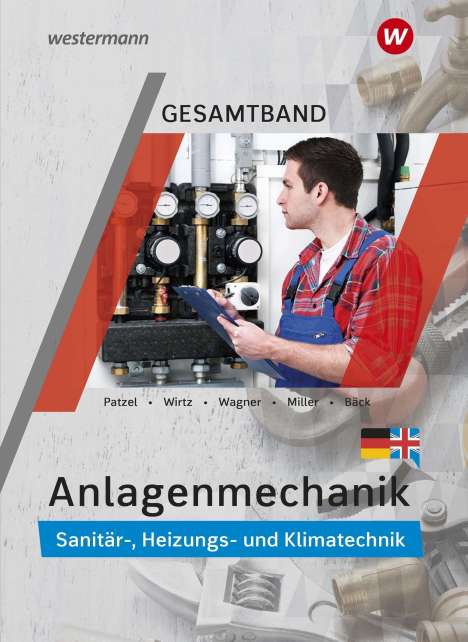 Wolfgang Miller: Anlagenmechanik Gesamtband. Schülerband, Buch