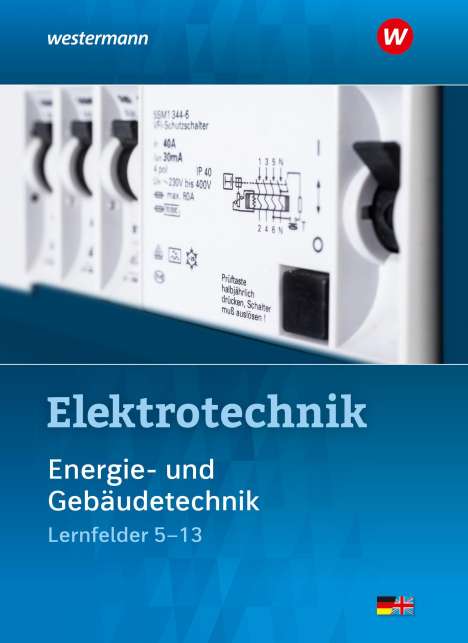Michael Dzieia: Elektrotechnik Energie- und Gebäudetechnik / Lernfelder 5 - 13. Schülerband, Buch