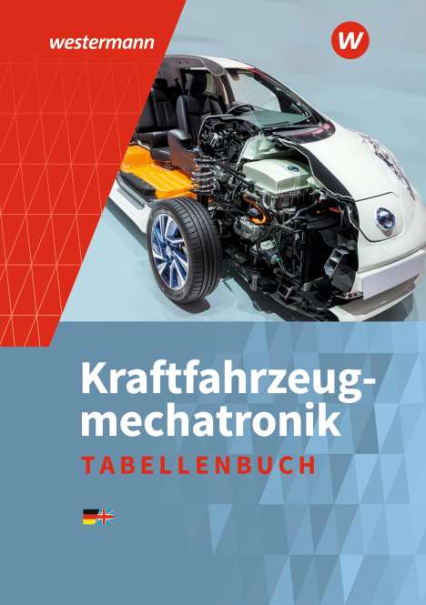 Peter Gerigk: Kraftfahrzeugmechatronik. Tabellenbuch, Buch