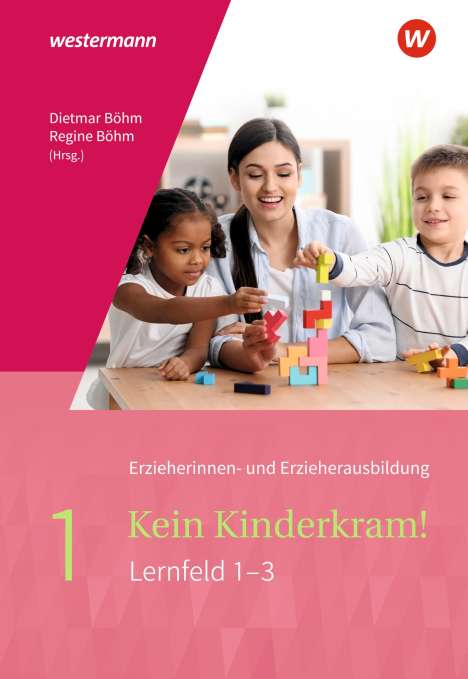 Dietmar Böhm: Kein Kinderkram! 1. Schülerband, Buch