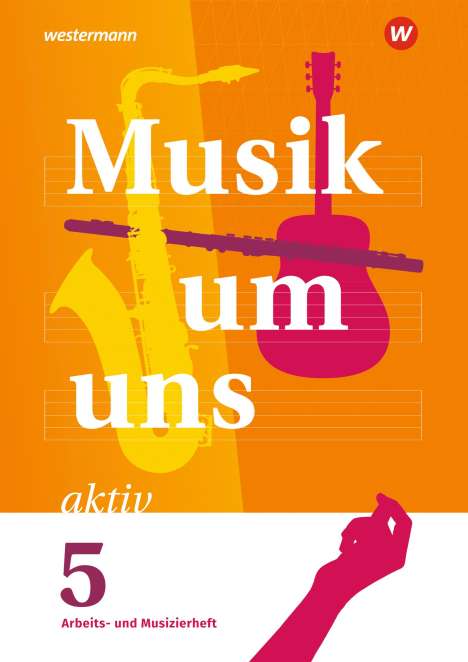 Jörg Breitweg: Musik um uns SI 5. Arbeits- und Musizierheft, Buch