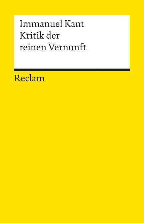 Immanuel Kant: Kant, I: Kritik der reinen Vernunft, Buch