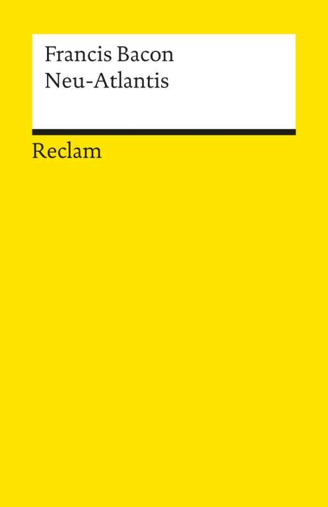 Francis Bacon: Neu - Atlantis, Buch
