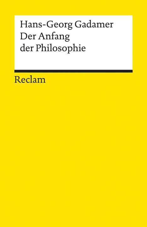 Hans-Georg Gadamer: Gadamer, H: Anfang d. Philosophie, Buch