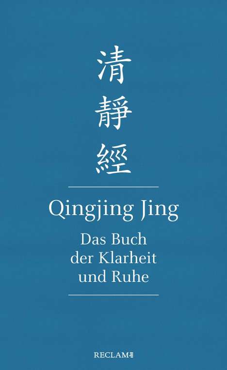 Qingjing Jing. Das Buch der Klarheit und Ruhe, Buch