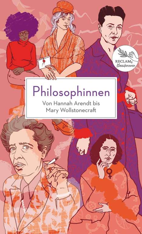 Philosophinnen. Von Hannah Arendt bis Mary Wollstonecraft, Buch