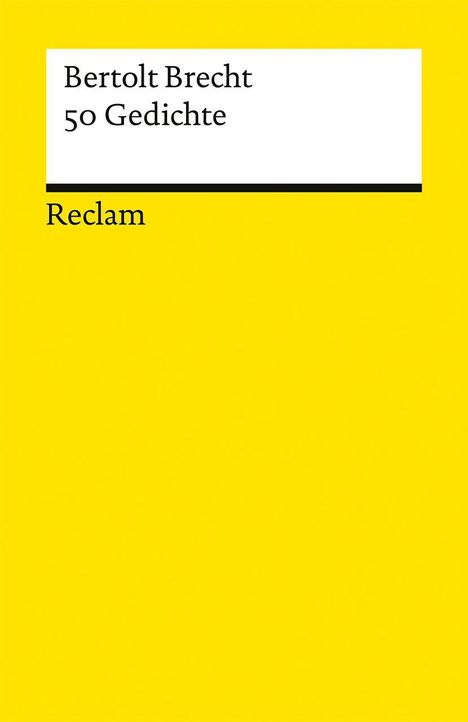 Der Text zeigt "Bertolt Brecht, 50 Gedichte, Reclam". Eine gelbe Hintergrundfarbe ergänzt das Design.