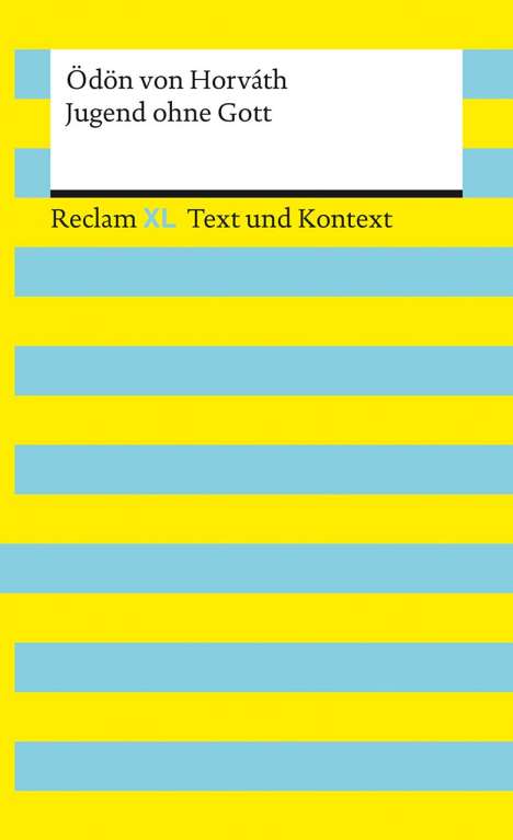 Ödön Von Horváth: Jugend ohne Gott. Textausgabe mit Kommentar und Materialien, Buch