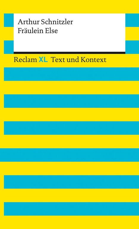 Arthur Schnitzler: Fräulein Else. Textausgabe mit Kommentar und Materialien, Buch