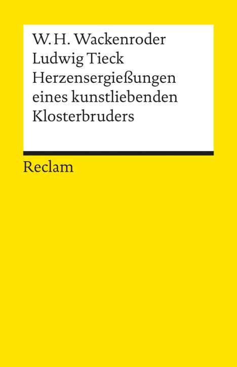 Wilhelm Heinrich Wackenroder: Herzensergießungen eines kunstliebenden Klosterbruders, Buch