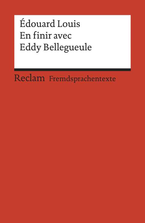 Édouard Louis: En finir avec Eddy Bellegueule, Buch
