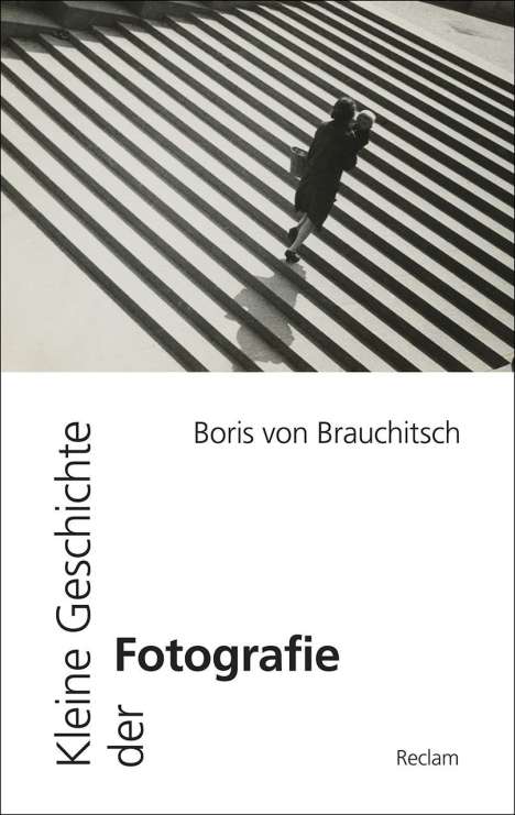 Boris von Brauchitsch: Kleine Geschichte der Fotografie, Buch
