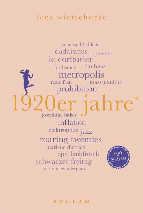 Jens Wietschorke: 1920er Jahre. 100 Seiten, Buch