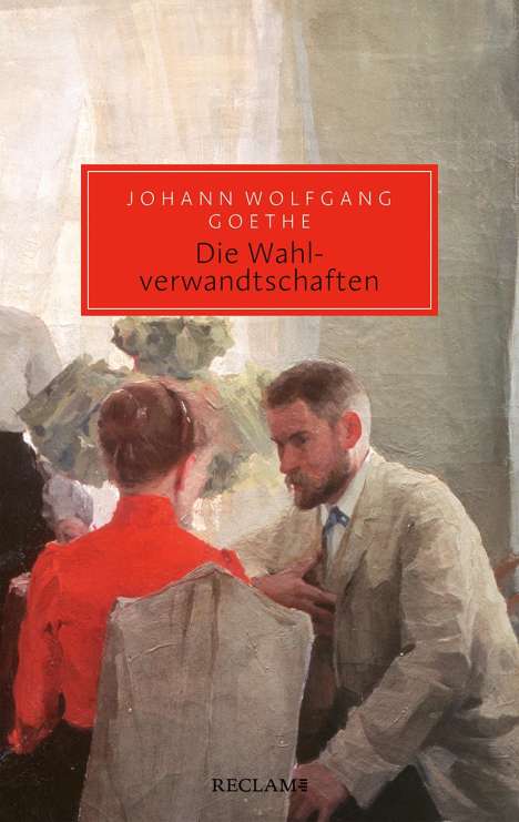 Johann Wolfgang von Goethe: Die Wahlverwandtschaften, Buch