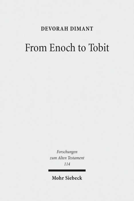 Devorah Dimant: Dimant, D: From Enoch to Tobit, Buch