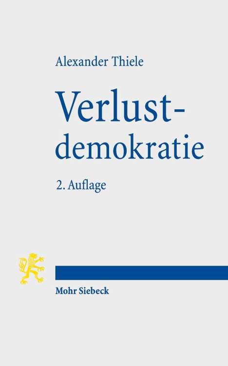 Alexander Thiele: Verlustdemokratie, Buch