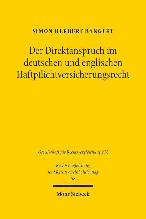 Simon Herbert Bangert: Bangert, S: Direktanspruch im deutschen und englischen Haftp, Buch