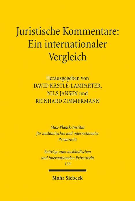 Juristische Kommentare: Ein internationaler Vergleich, Buch