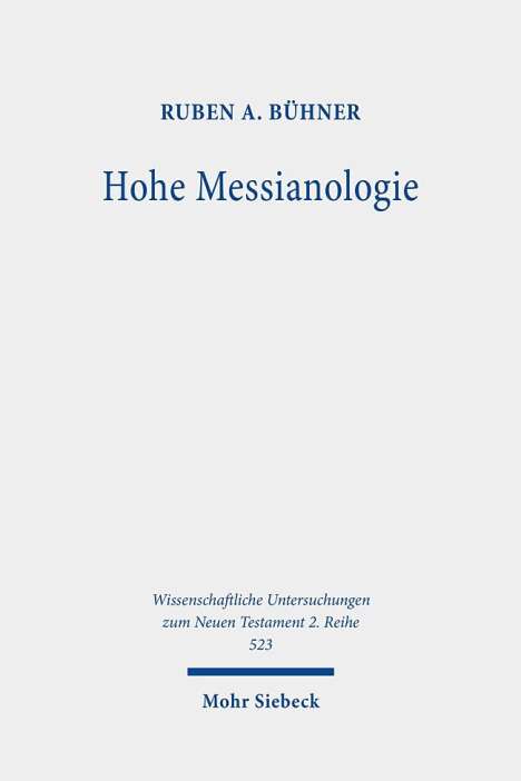Ruben A. Bühner: Hohe Messianologie, Buch