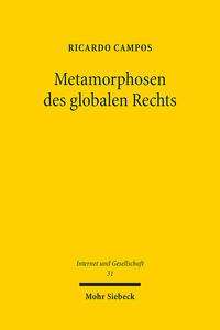 Ricardo Campos: Metamorphosen des globalen Rechts, Buch