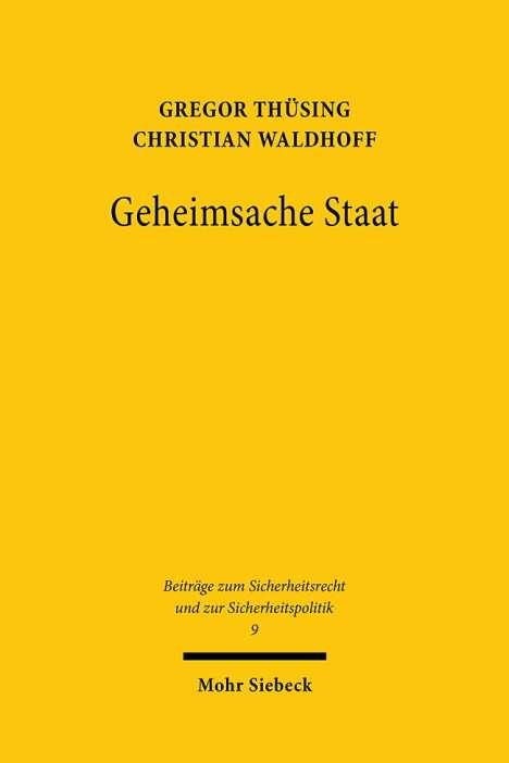 Gregor Thüsing: Thüsing, G: Geheimsache Staat, Buch