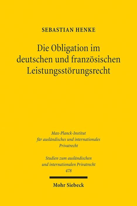 Sebastian Henke: Henke, S: Obligation im deutschen und französischen Leistung, Buch