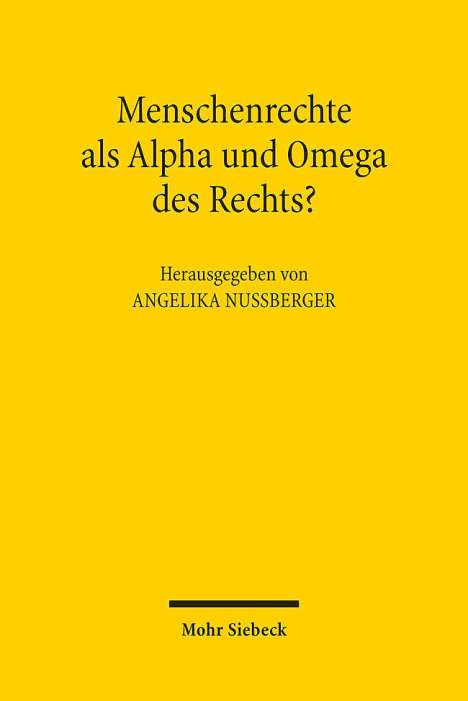 Menschenrechte als Alpha und Omega des Rechts?, Buch