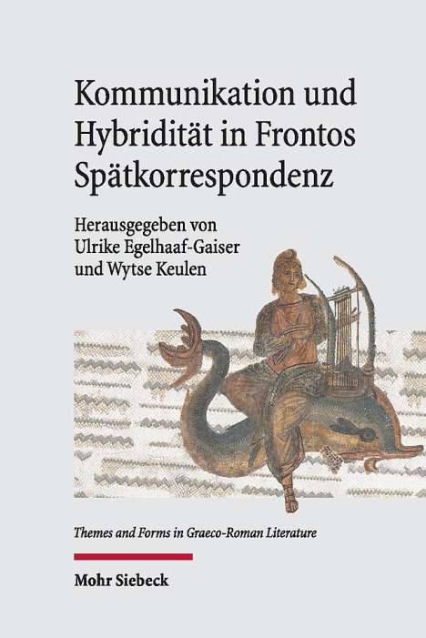Kommunikation und Hybridität in Frontos Spätkorrespondenz, Buch