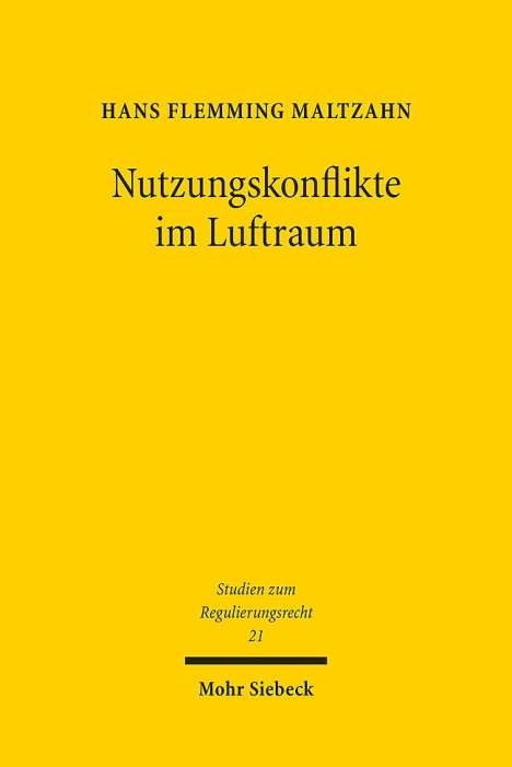 Hans Flemming Maltzahn: Nutzungskonflikte im Luftraum, Buch