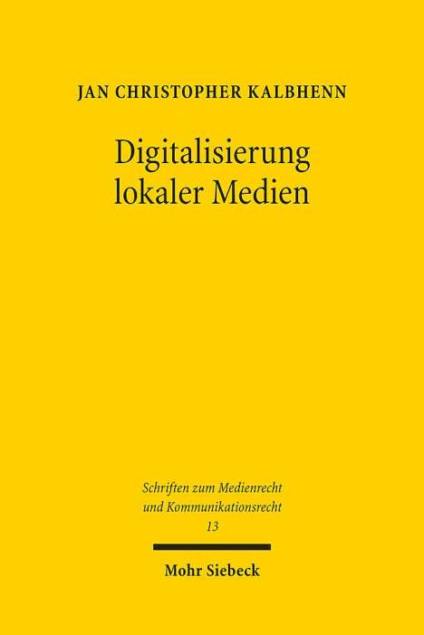 Jan Christopher Kalbhenn: Digitalisierung lokaler Medien, Buch
