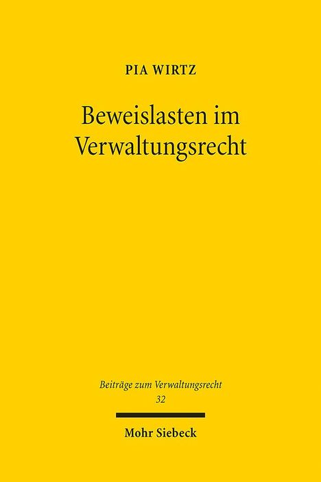 Pia Wirtz: Beweislasten im Verwaltungsrecht, Buch