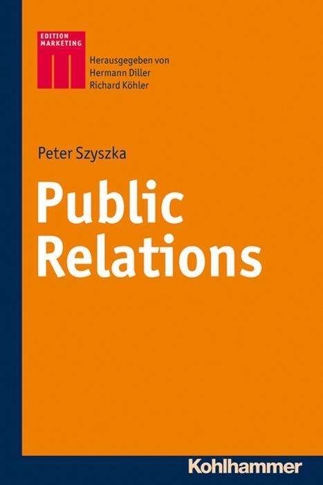 Peter Szyszka: Szyszka, P: Public Relations, Buch