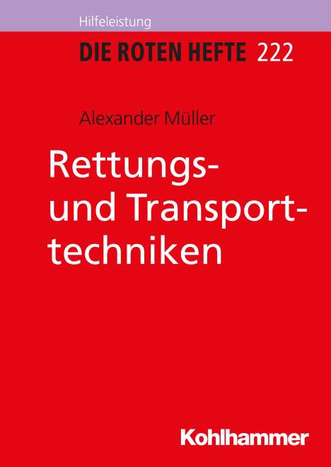 Alexander Müller: Rettungs- und Transporttechniken, Buch