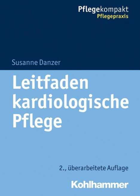 Susanne Danzer: Leitfaden kardiologische Pflege, Buch
