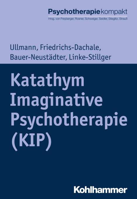 Harald Ullmann: Katathym Imaginative Psychotherapie (KIP), Buch
