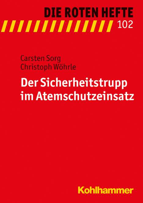 Carsten Sorg: Der Sicherheitstrupp im Atemschutzeinsatz, Buch