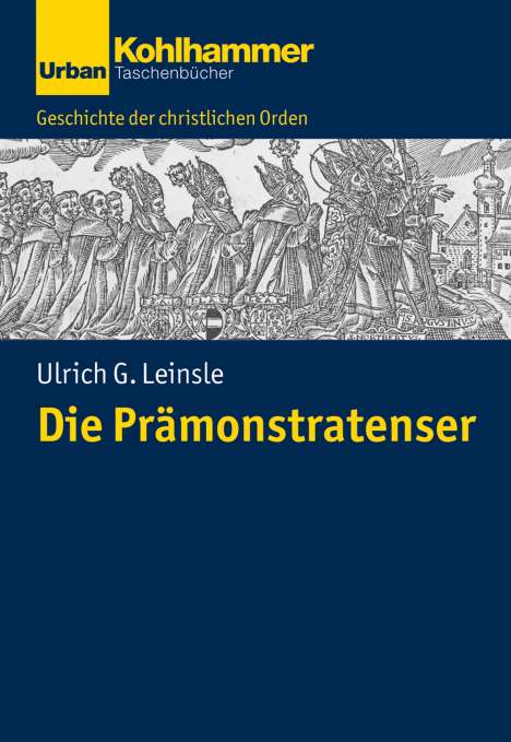 Ulrich Leinsle: Die Prämonstratenser, Buch