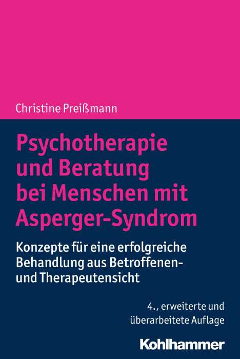 Christine Preißmann: Preißmann: Psychotherapie/Beratung bei Menschen mit Asperger, Buch